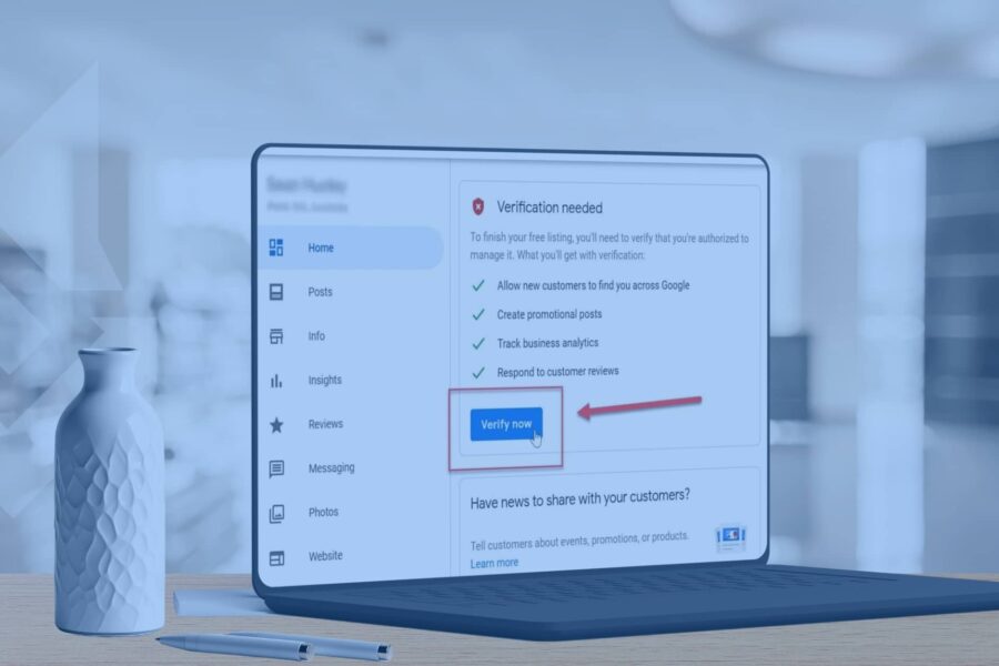 The Complete Guide to Google Business Verification