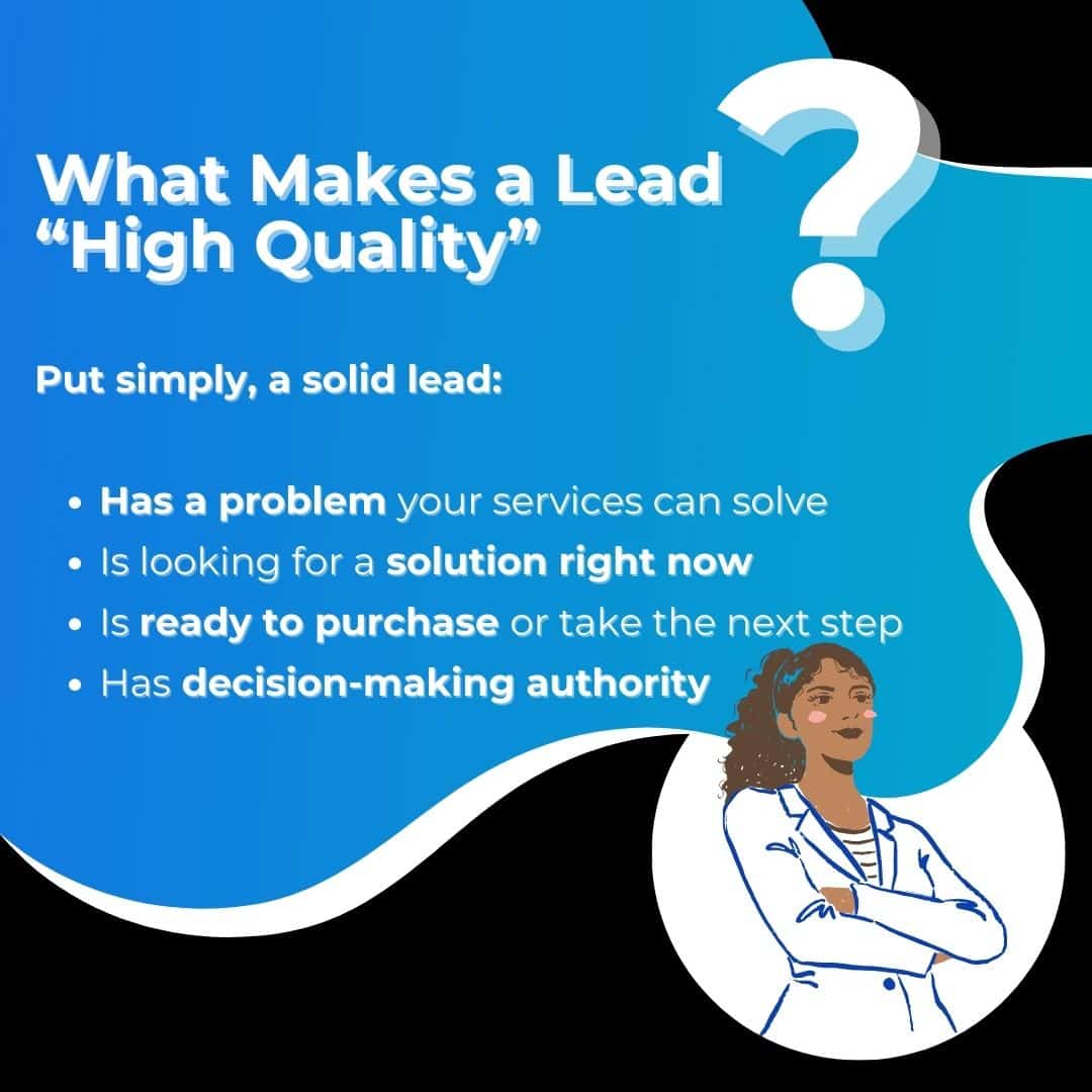 SEO can help boost lead quality by attracting prepared, authoritative leads